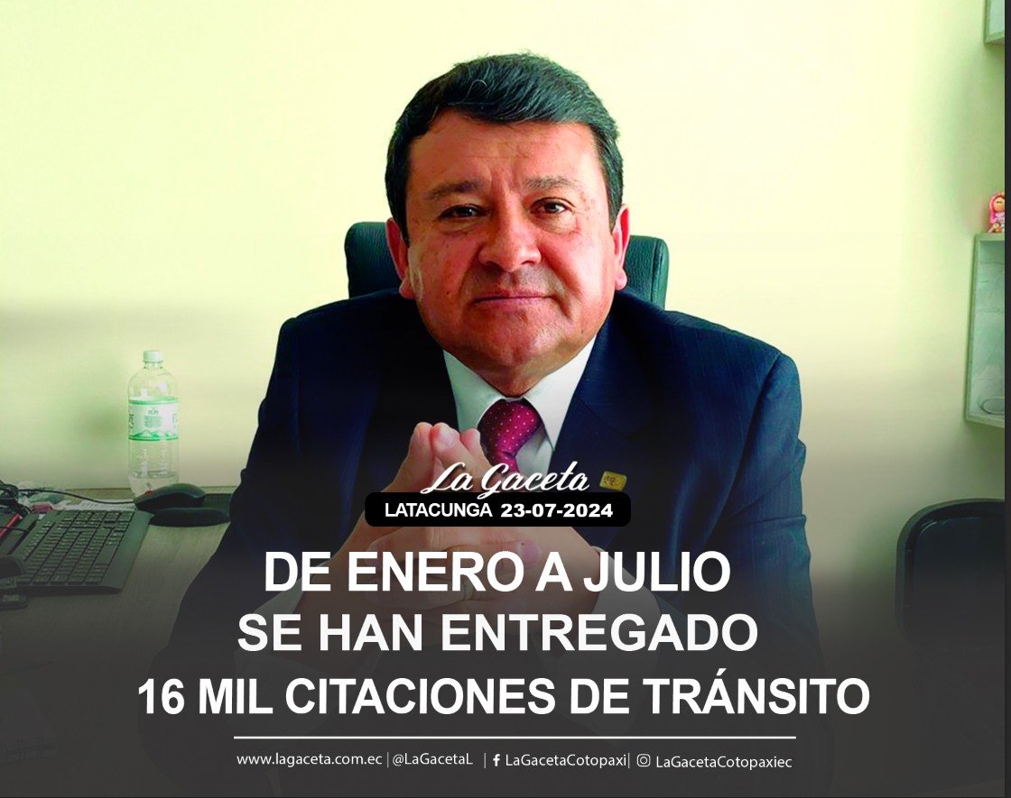 DE ENERO A JULIO SE HAN ENTREGADO 16 MIL CITACONES DE TRÁNSITO