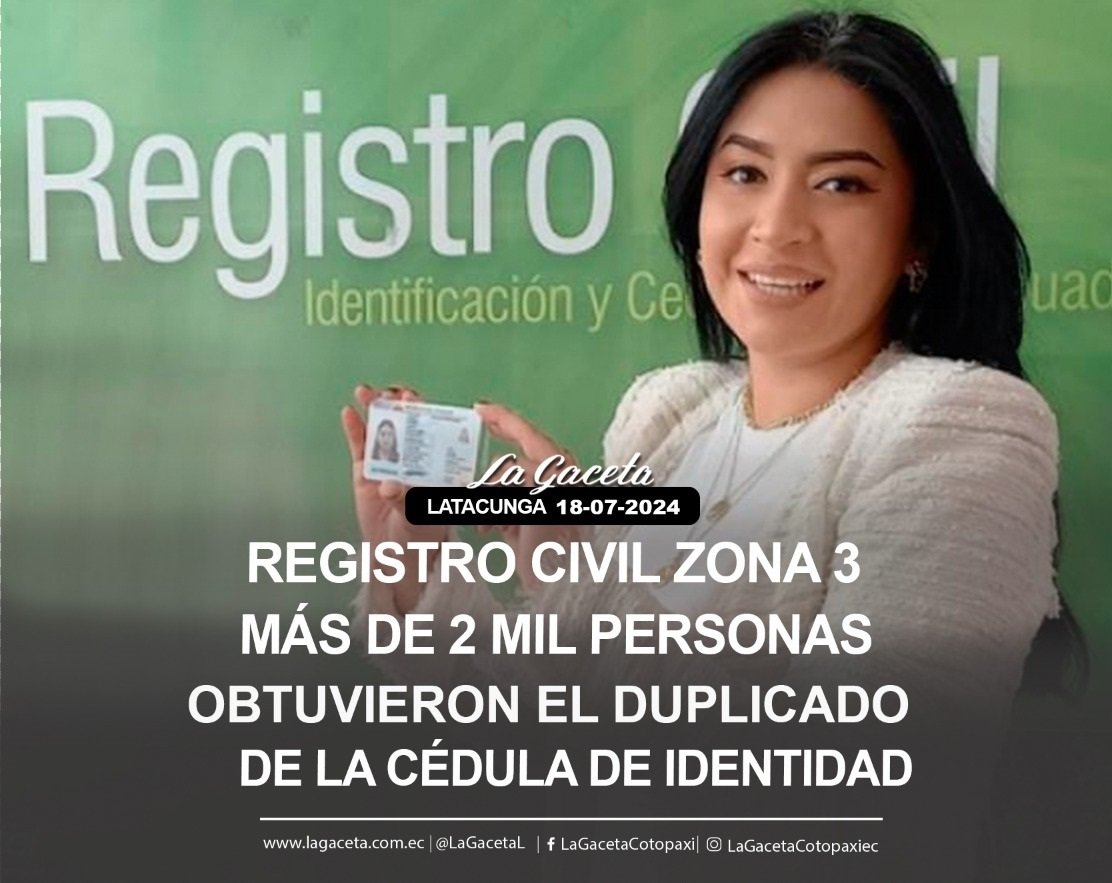 REGISTRO CIVIL ZONA 3 MÁS DE 2 MIL PERSONAS OBTUVIERON EL DUPLICADO DE LA CÉDULA DE IDENTIDAD