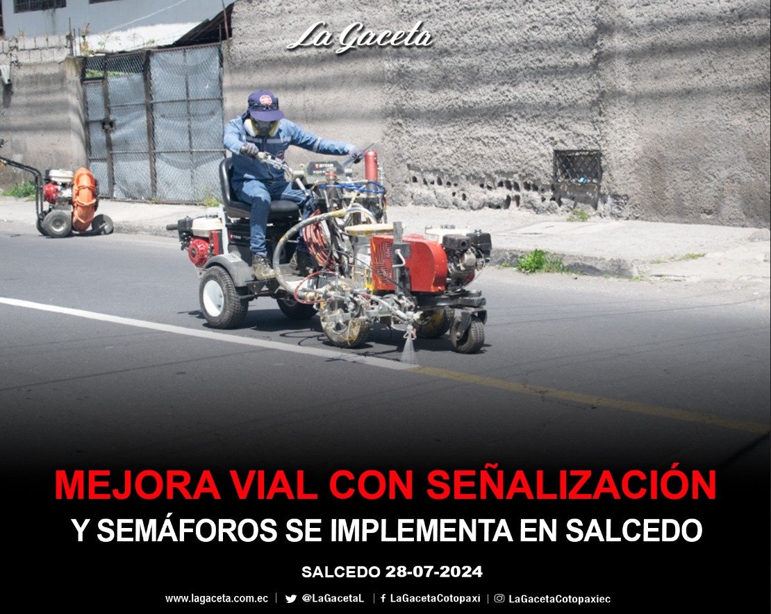 MEJORA VIAL CON SEÑALIZACIÓN Y SEMÁFOROS SE IMPLEMENTAN EN SALCEDO