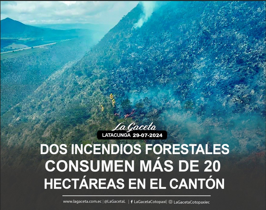 DOS INCENDIOS FORESTALES CONSUMEN MÁS DE 20 HECTÁREAS EN EL CANTÓN