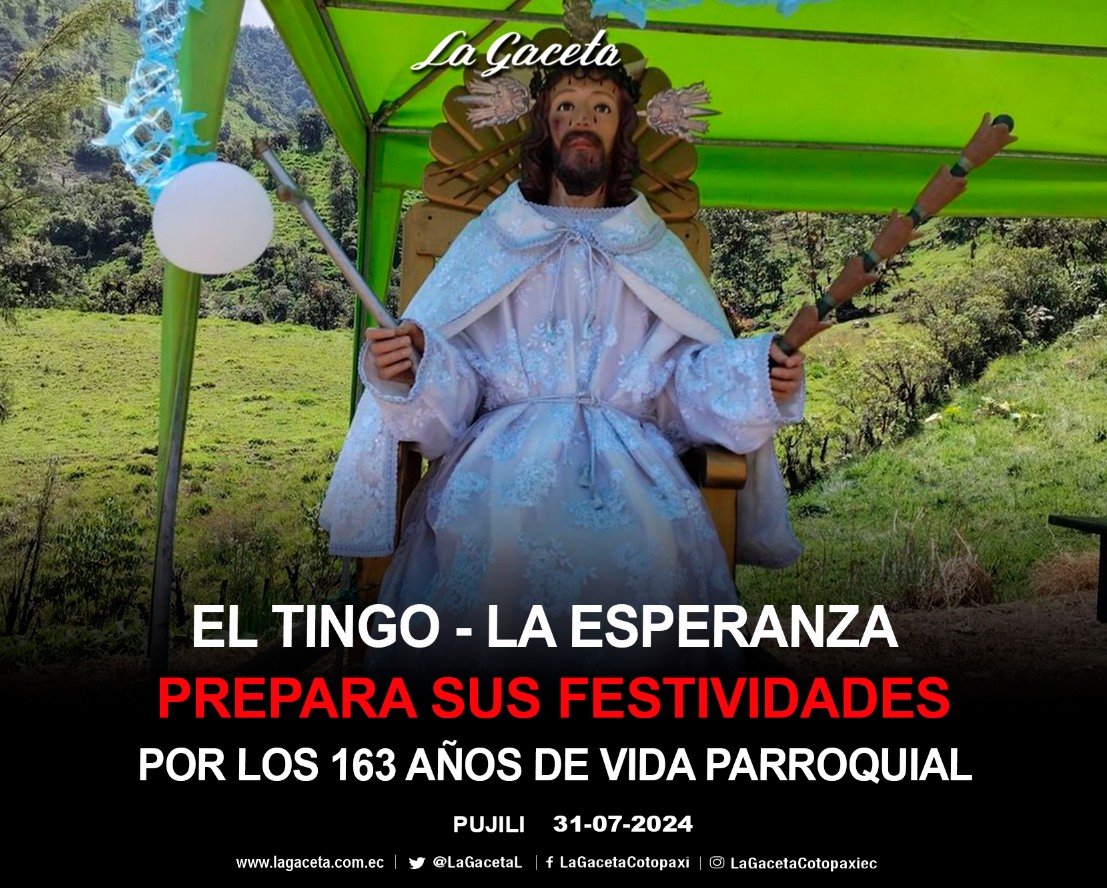 EL TINGO – LA ESPERANZA PREPARA SUS FESTIVIDADES POR LOS 163 AÑOS DE VIDA PARROQUIAL