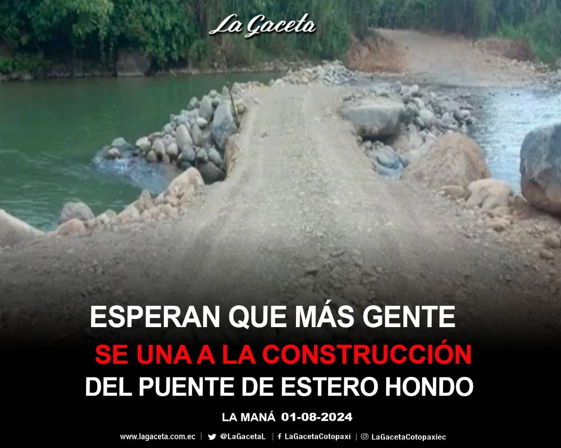 ESPERAN QUE MPAS GENTE SE UNA A LA CONSTRUCCIÓN DEL PUENTE DE ESTERO HONDO