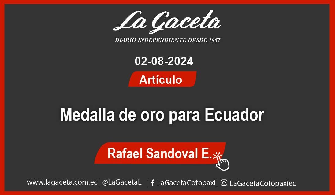 MEDALLA DE ORO PARA ECUADOR