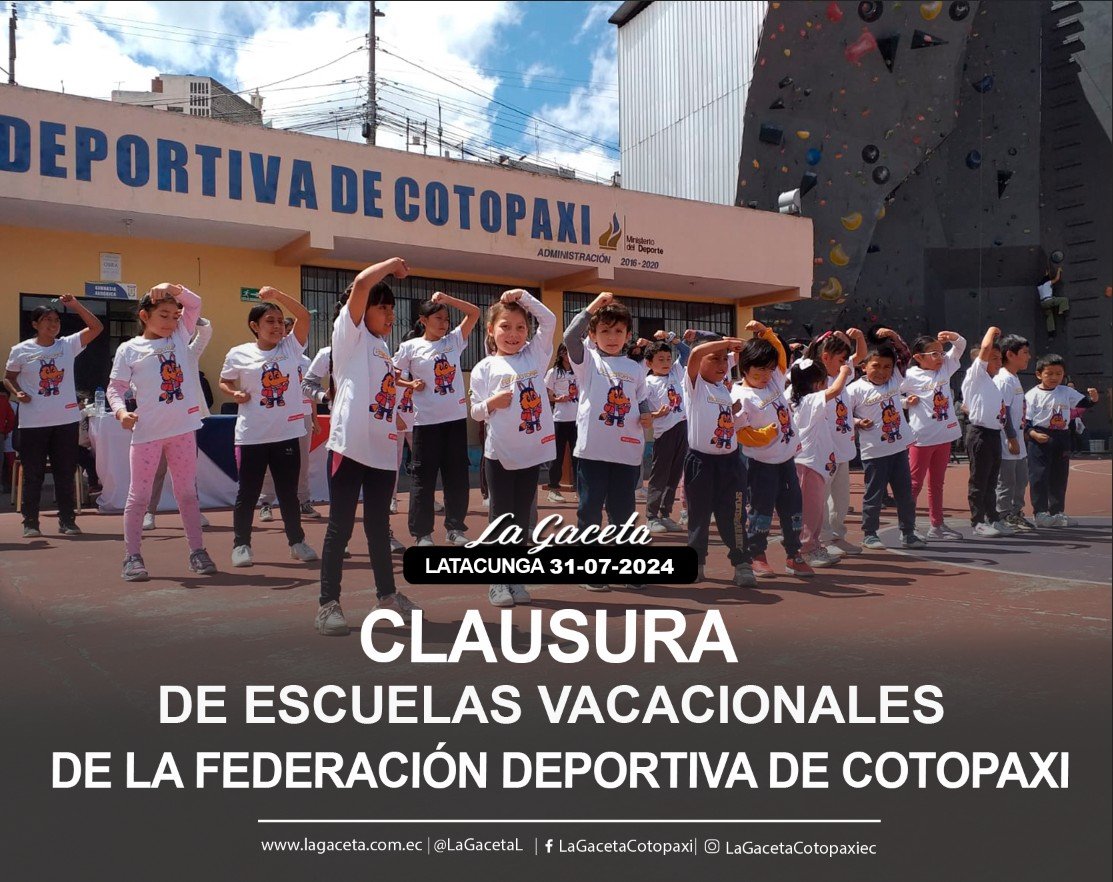 CLAUSURA DE ESCUELAS VACIONALES DE LA FEDERACIÓN DEPORTIVA DE COTOPAXI