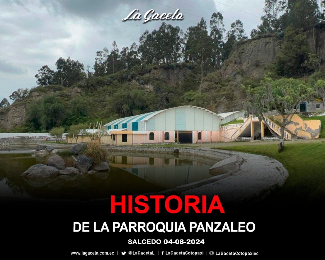 HISTORIA DE LA PARROQUIA PANZALEO