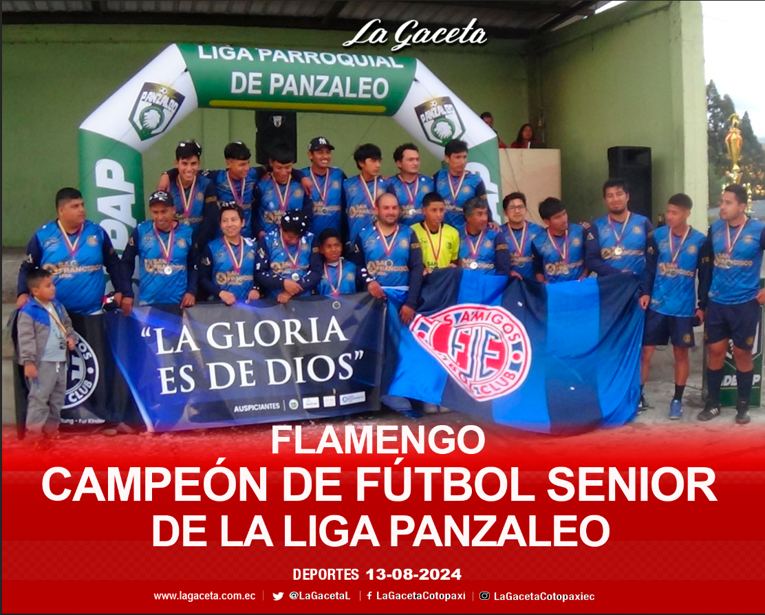 Flamengo campeón de fútbol Senior de la Liga Panzaleo