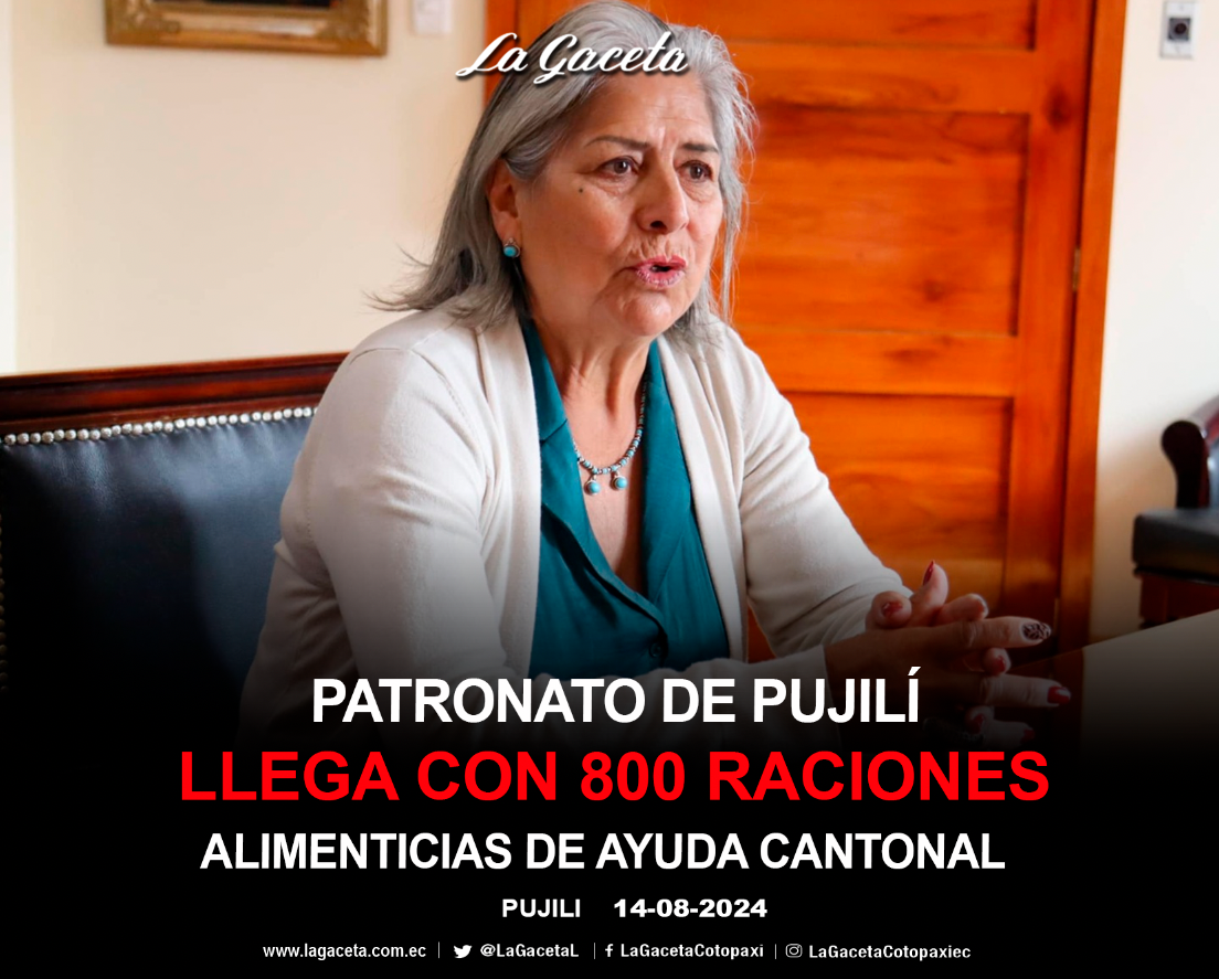 Patronato de Pujilí llega con 800 raciones alimenticias de ayuda cantonal