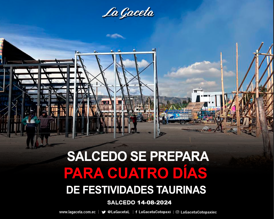 Salcedo se prepara para cuatro días de festividades taurinas