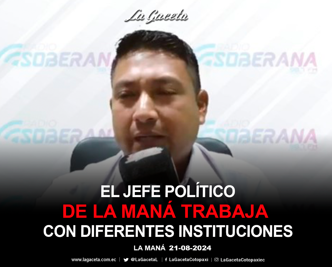 El Jefe Político de La Maná trabaja con diferentes instituciones