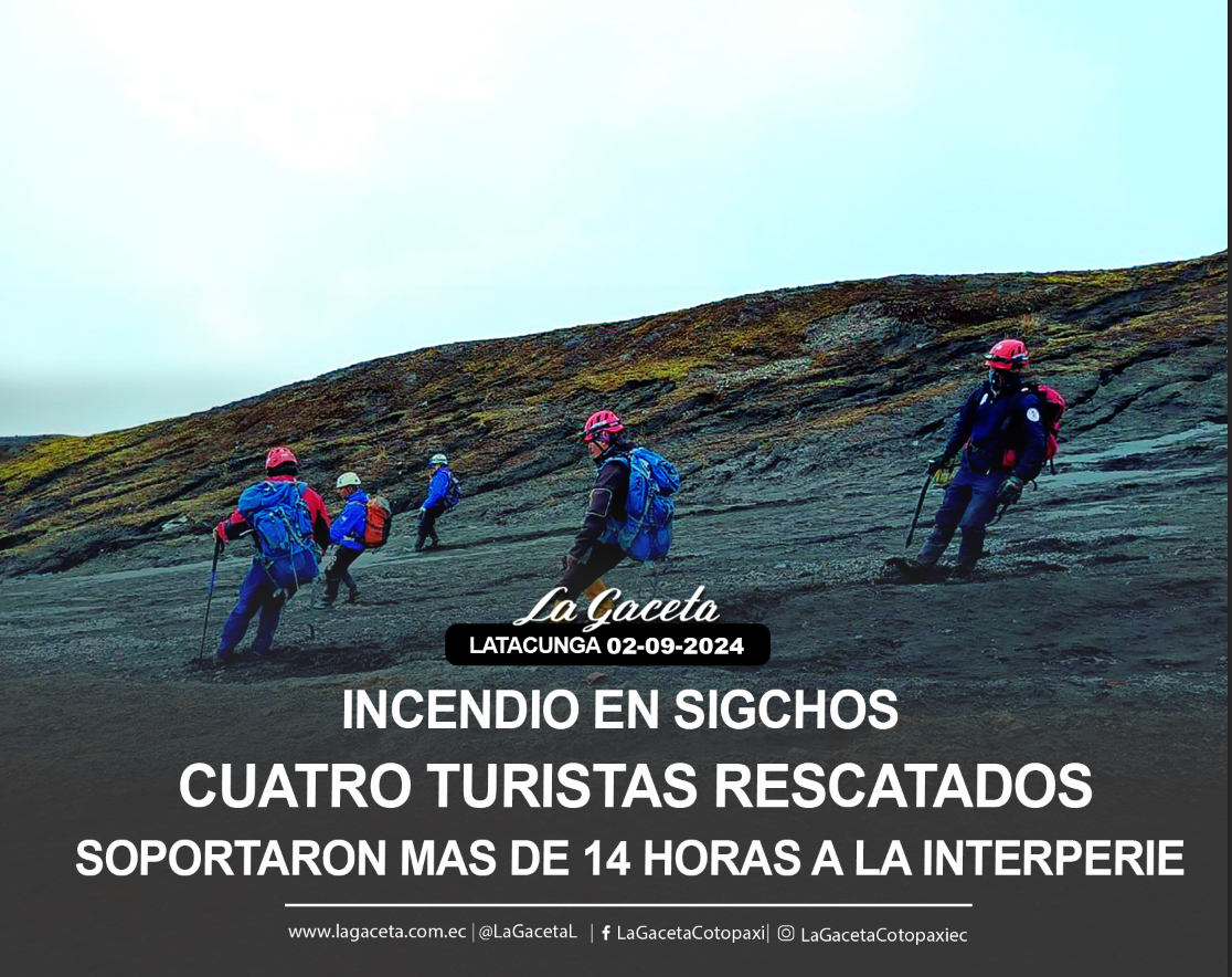 4 turistas rescatados en el Parque Nacional Cotopaxi Soportaron más de 14 horas a la intemperie