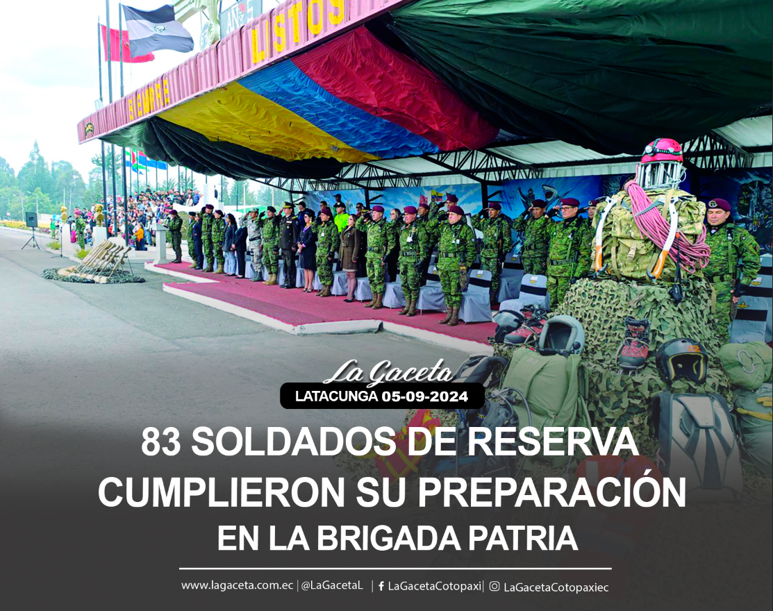 83 soldados de reserva cumplieron su preparación en la Brigada Patria 