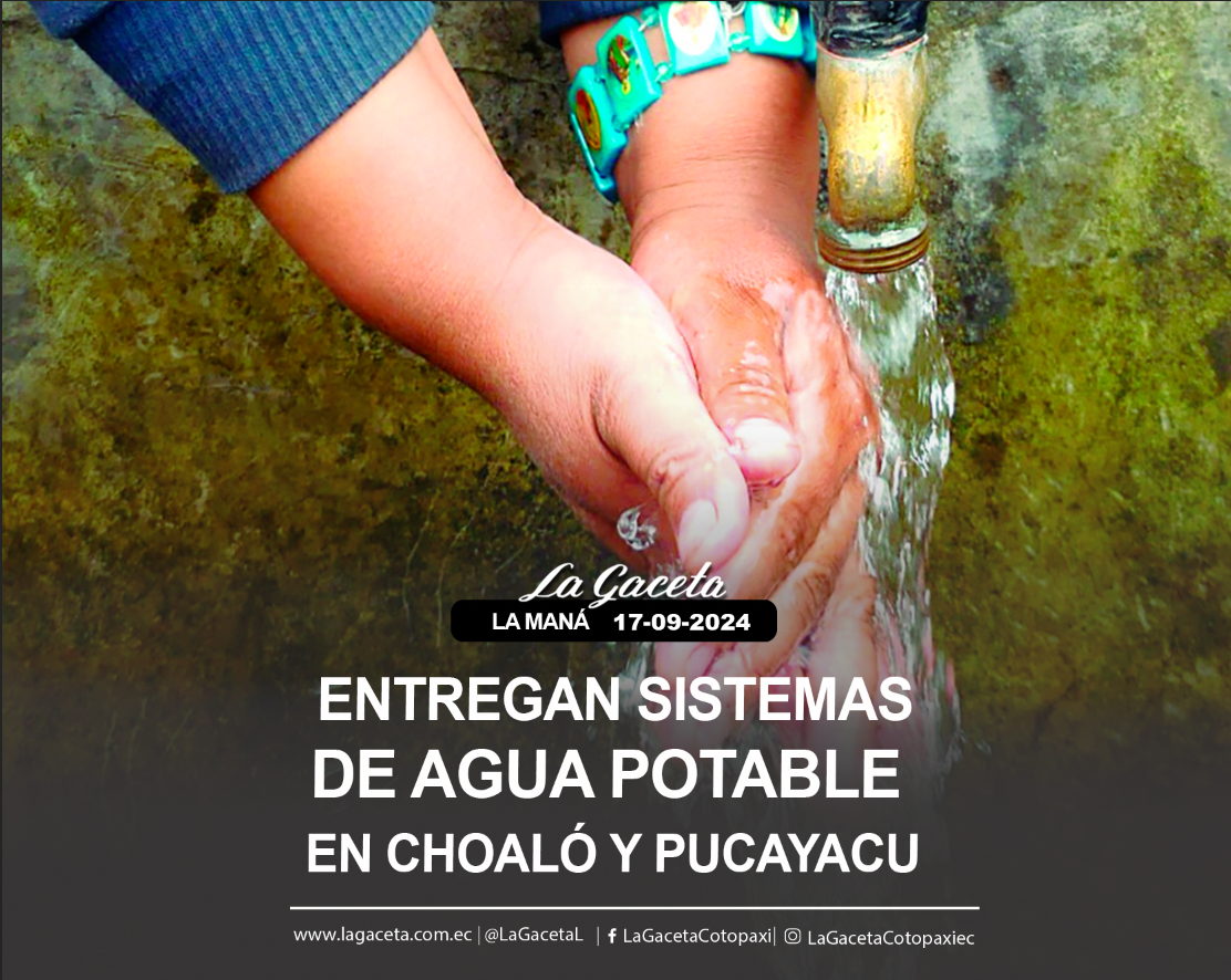 Entregan sistemas de Agua potable en Choaló y Pucayacu