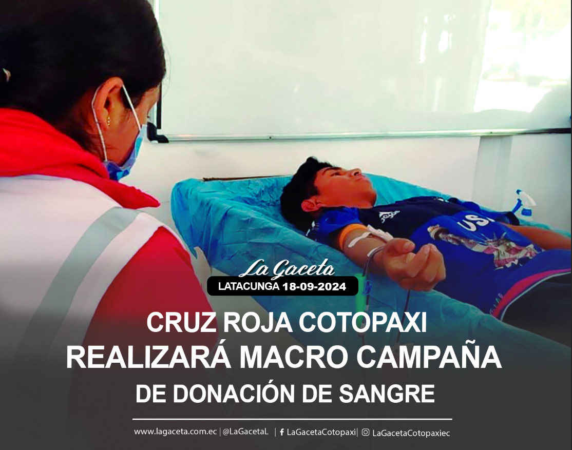 Cruz Roja Cotopaxi realizará macro campaña de donación de sangre 