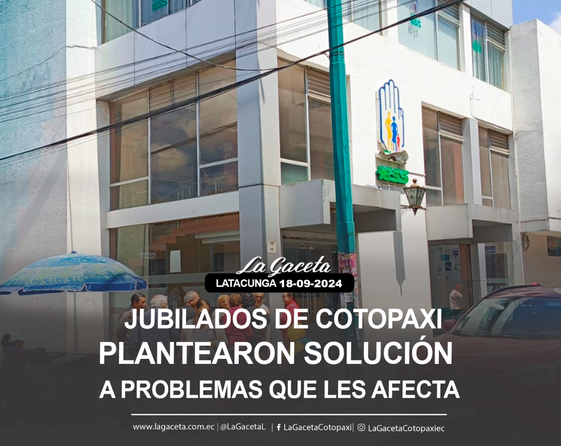 Jubilados de Cotopaxi plantearon solución a problemas que les afecta