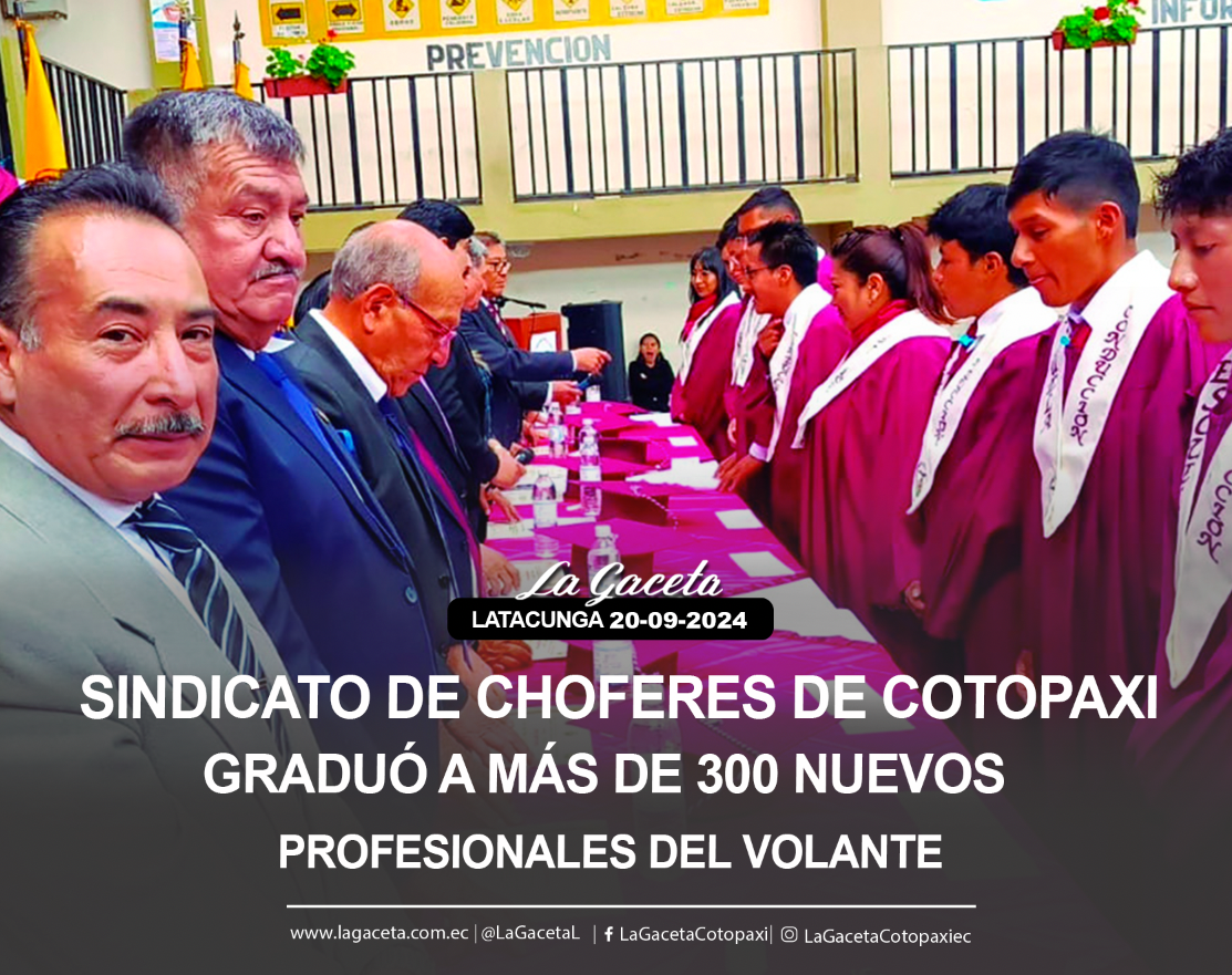 Sindicato de Choferes de Cotopaxi, graduó a más de 300 nuevos profesionales del volante