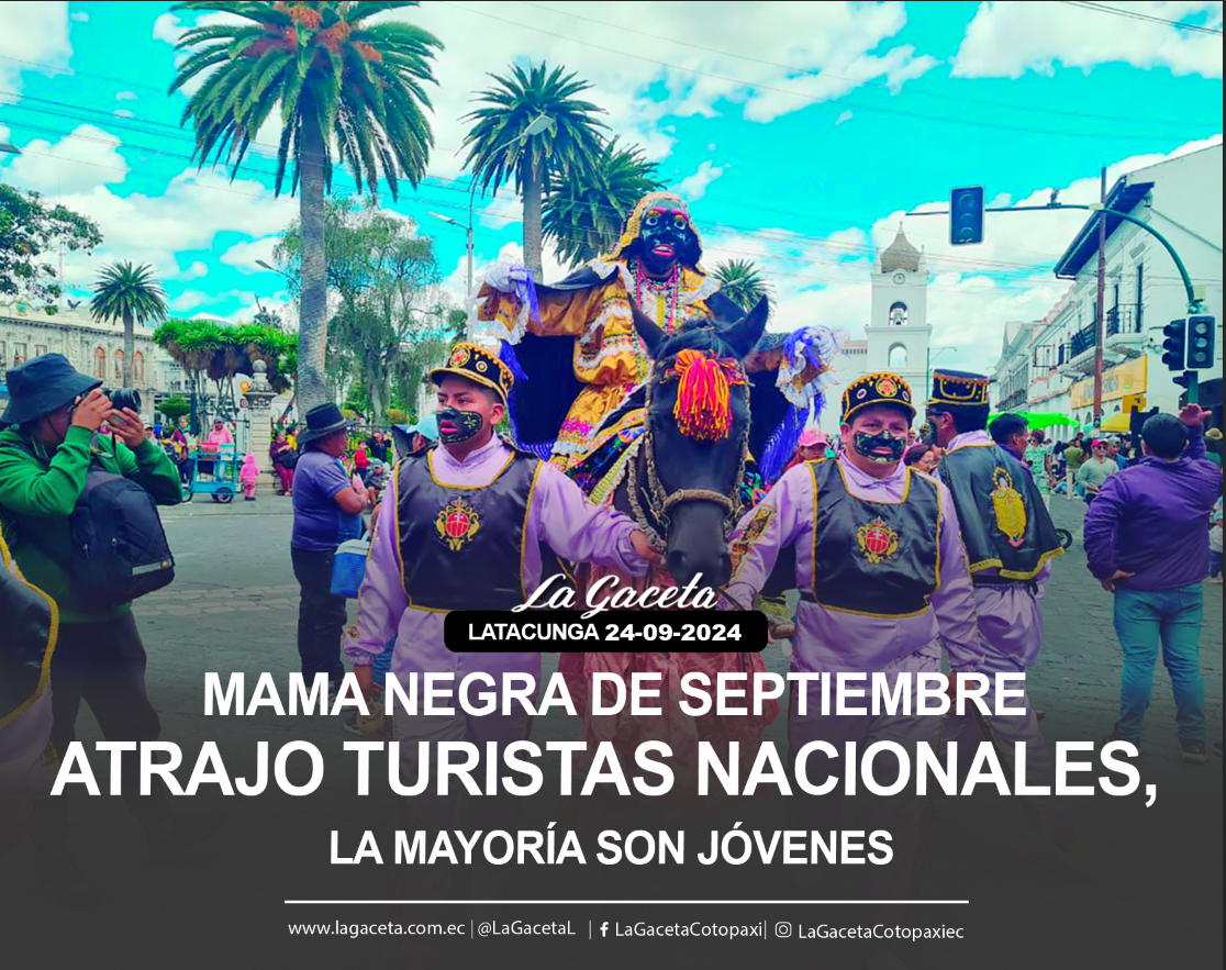 Mama Negra Atrajo turistas nacionales, la mayoría son jóvenes 