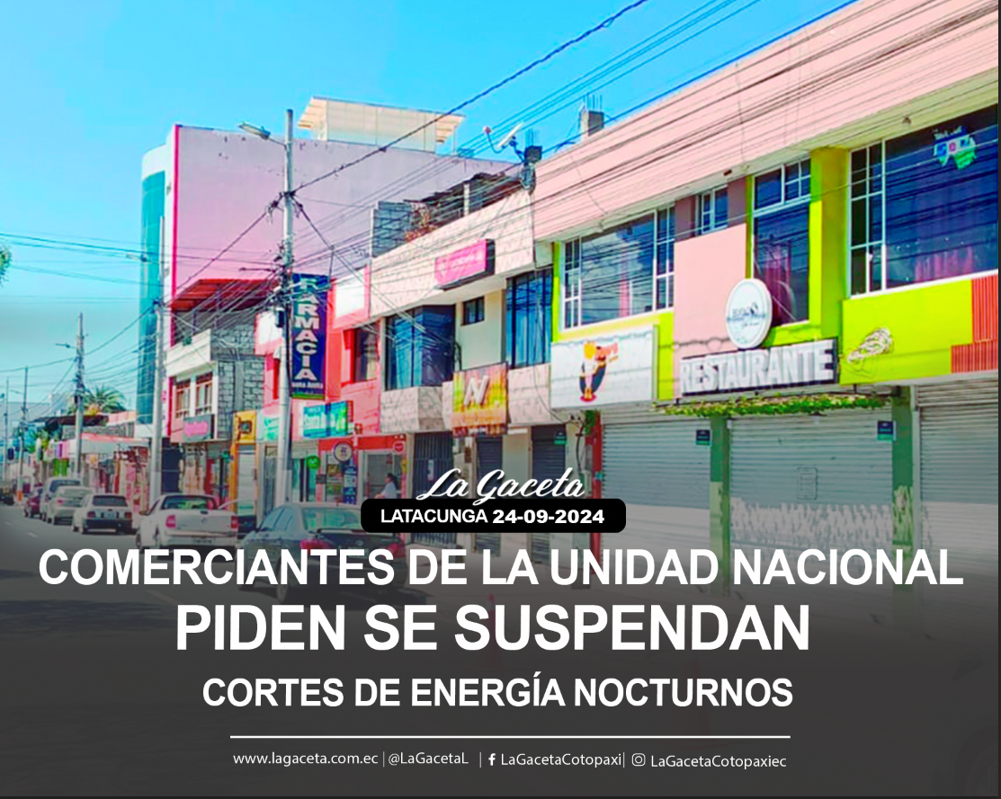 Comerciantes de la Unidad Nacional Piden se suspendan cortes de energía nocturnos