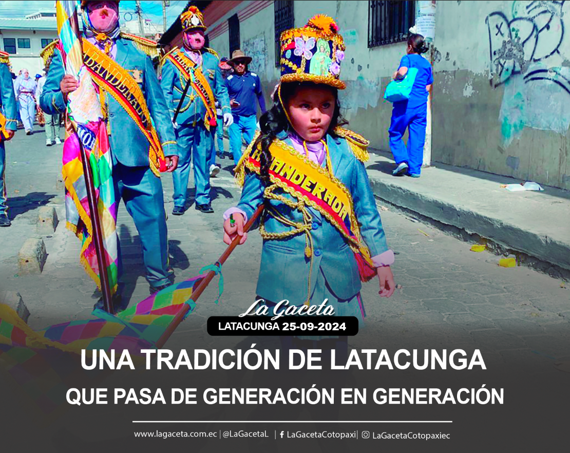 Una tradición de Latacunga que pasa de generación en generación 