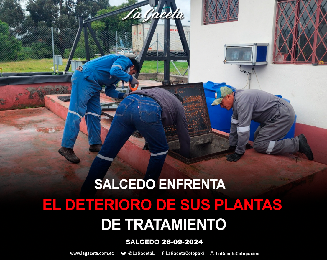 Salcedo enfrenta el deterioro de sus plantas de tratamiento