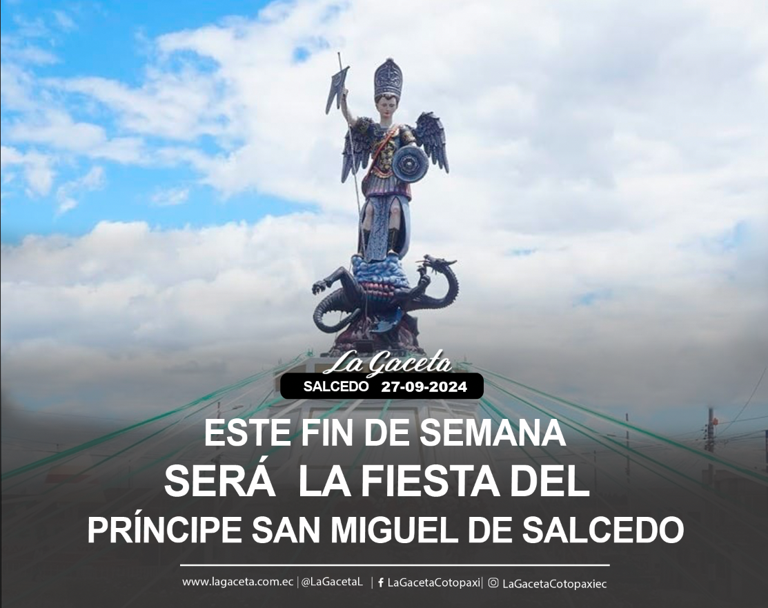 Este fin de semana será la fiesta del Príncipe San Miguel 