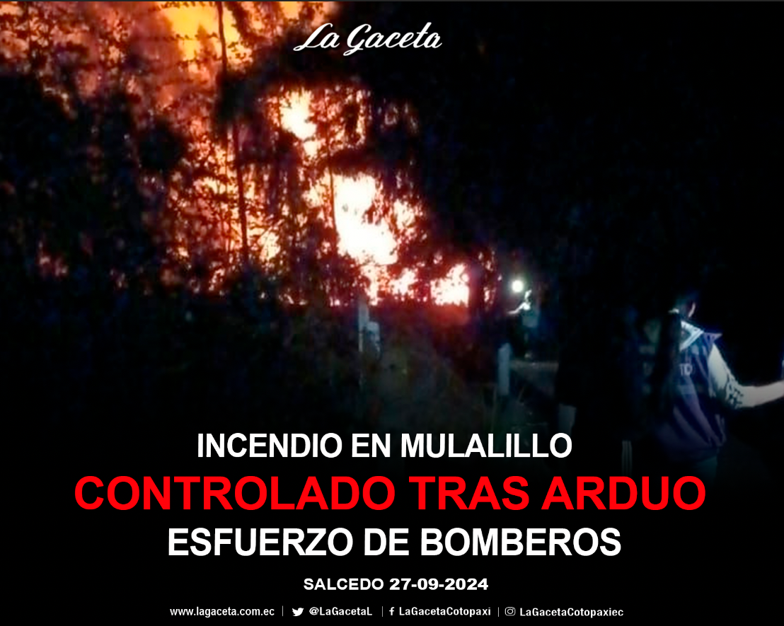 Incendio en Mulalillo controlado tras arduo esfuerzo de bomberos