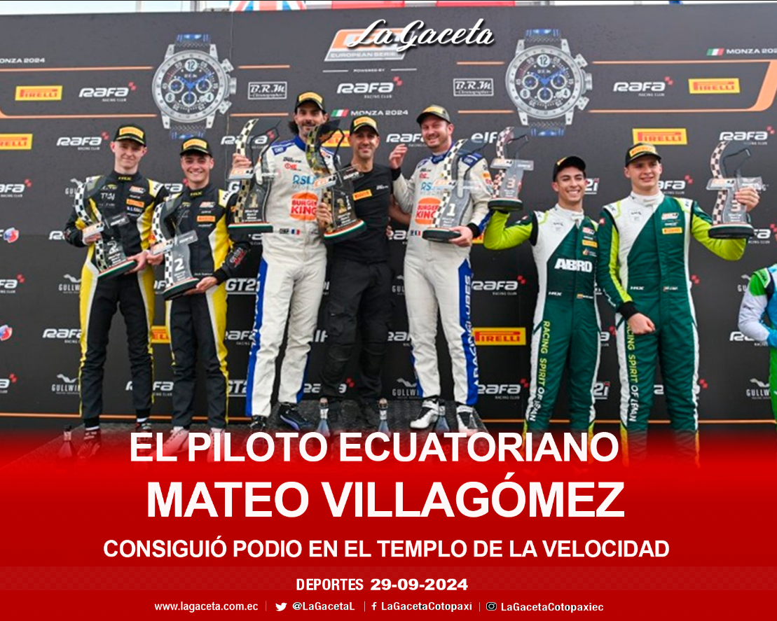 El piloto ecuatoriano Mateo Villagómez, consiguió podio en el templo de la velocidad