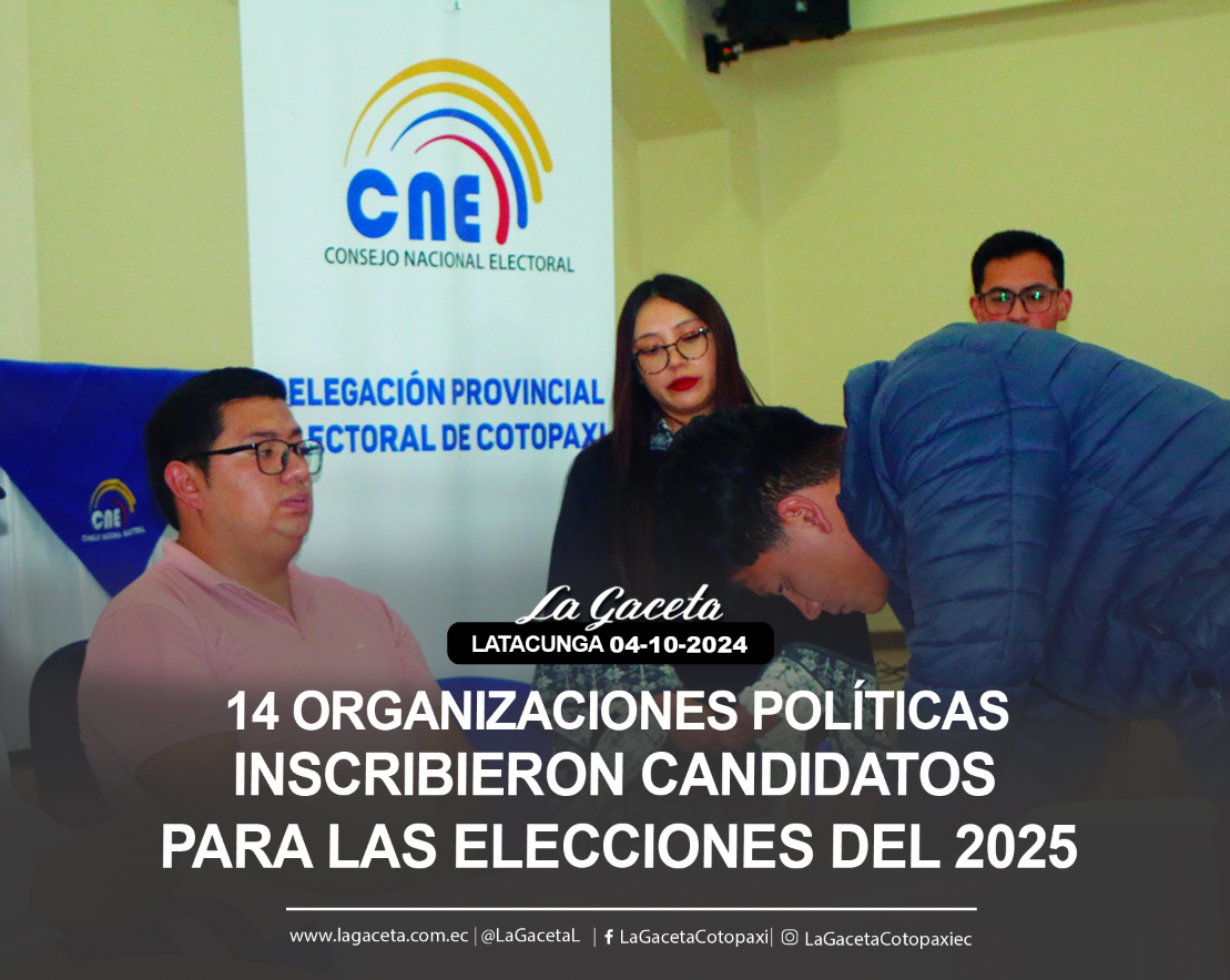 14 organizaciones políticas inscribieron candidatos para las elecciones del 2025