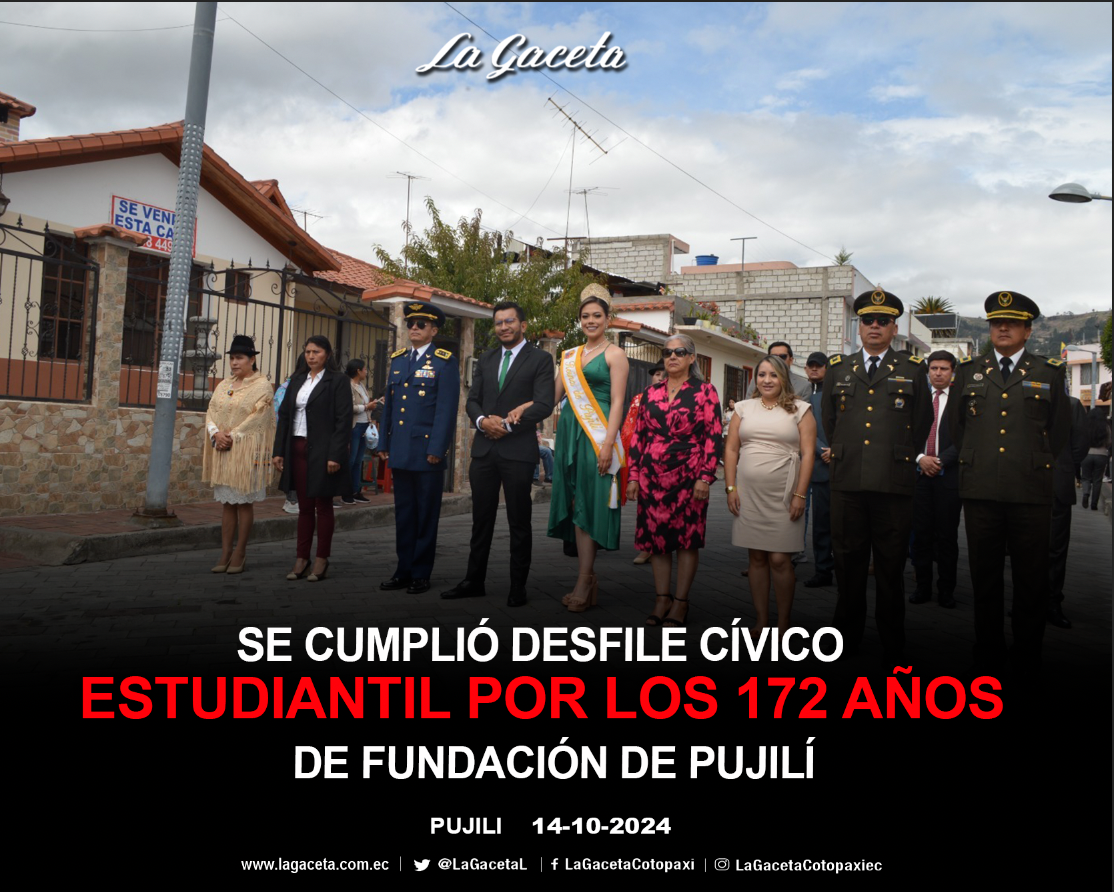 Se cumplió desfile cívico estudiantil por los 172 años de fundación de Pujilí