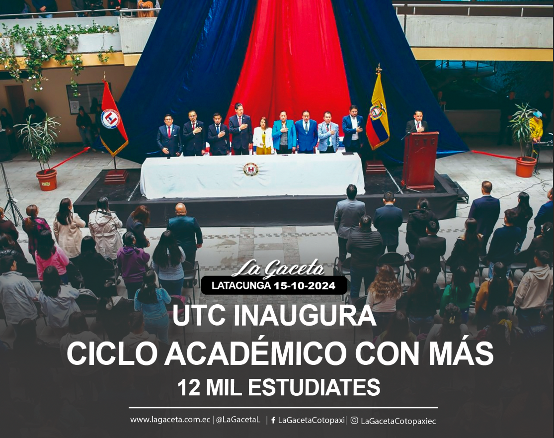 UTC inaugura Ciclo académico con más de 12 mil estudiantes