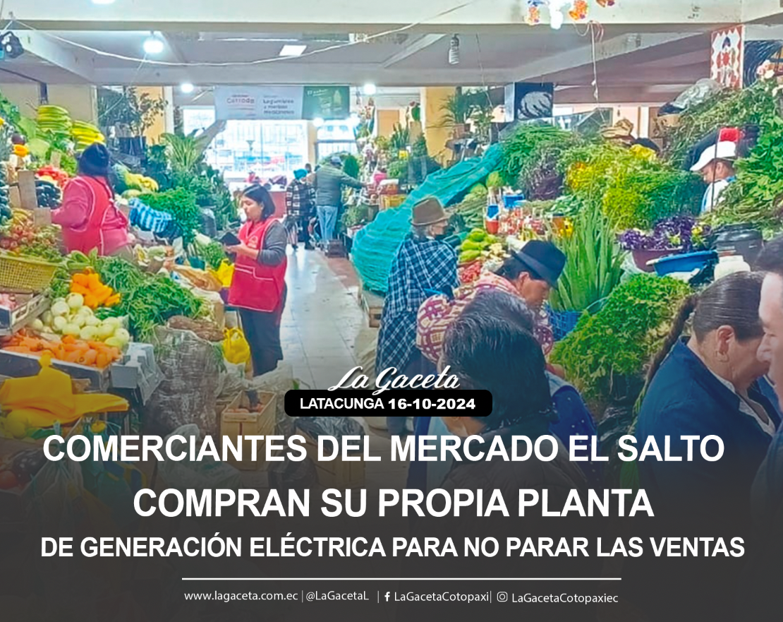 Comerciantes del Mercado El Salto compran su propia planta de generación eléctrica para no parar las ventas