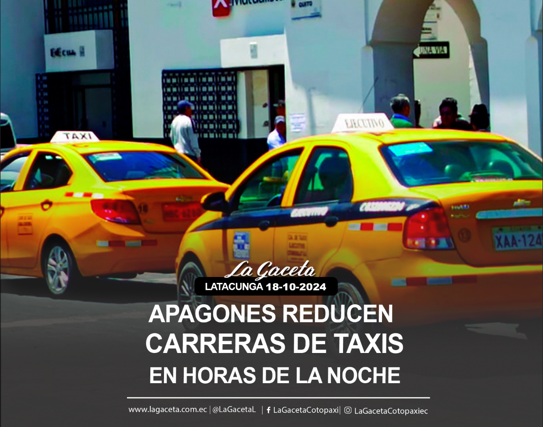 Apagones reducen carreras de taxis en horas de la noche