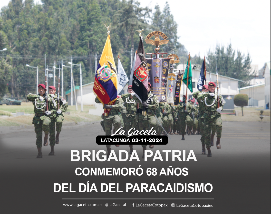 Brigada Patria conmemoró 68 años del Día del paracaidismo con reencuentro de tradiciones