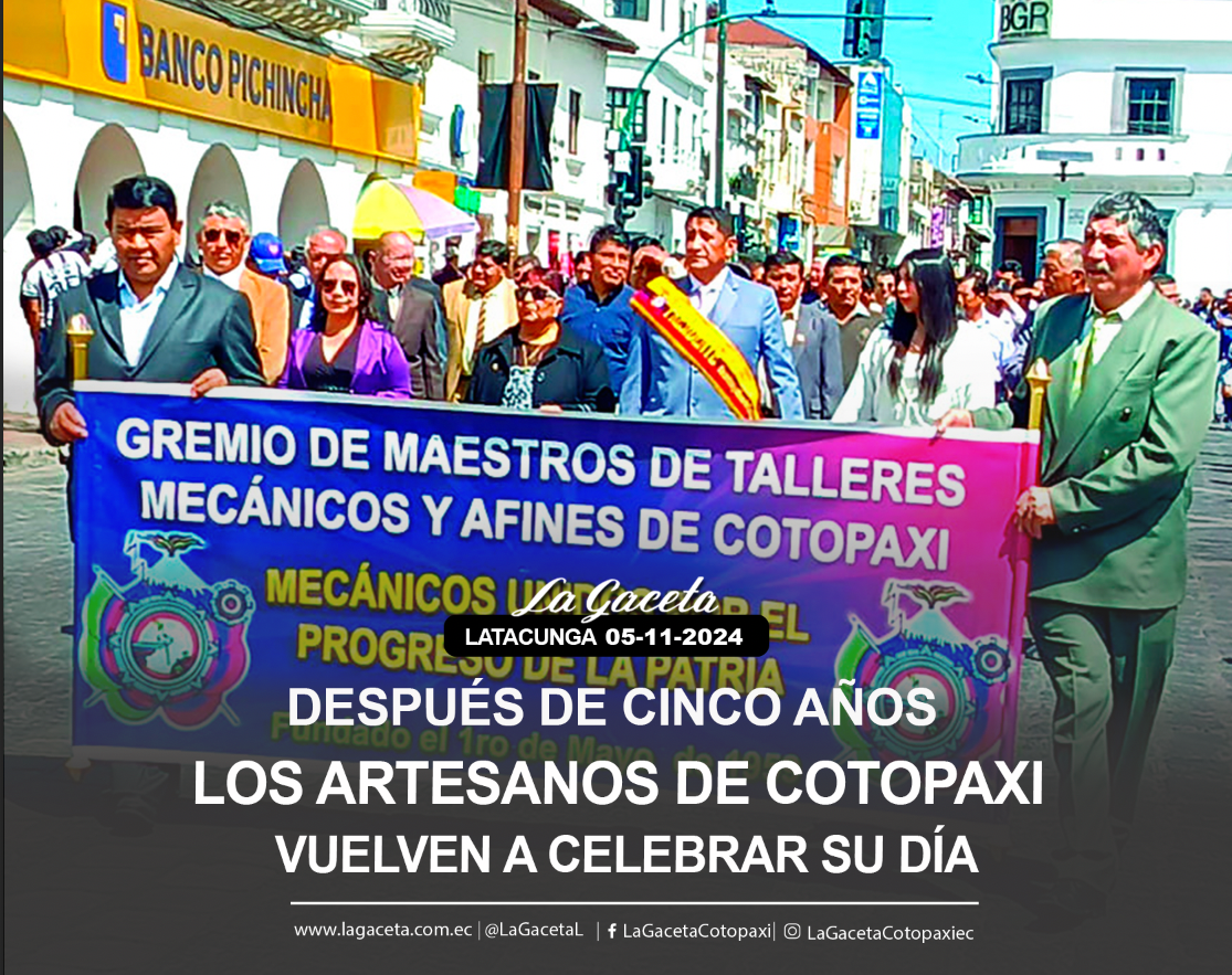 Después de cinco años los artesanos de Cotopaxi vuelven a celebrar su Día con un desfile