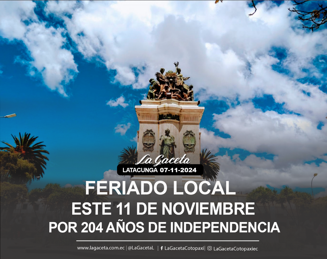 Feriado local este 11 de noviembre por 204 años de independencia