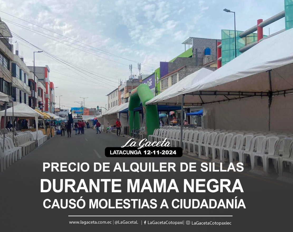 Precio de alquiler de sillas durante Mama Negra causó molestias a ciudadanía 