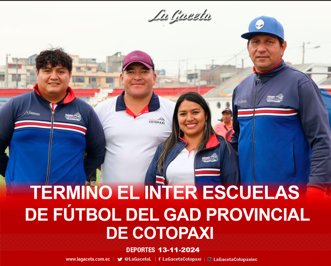 Termino el inter escuelas de fútbol del GAD Provincial de Cotopaxi