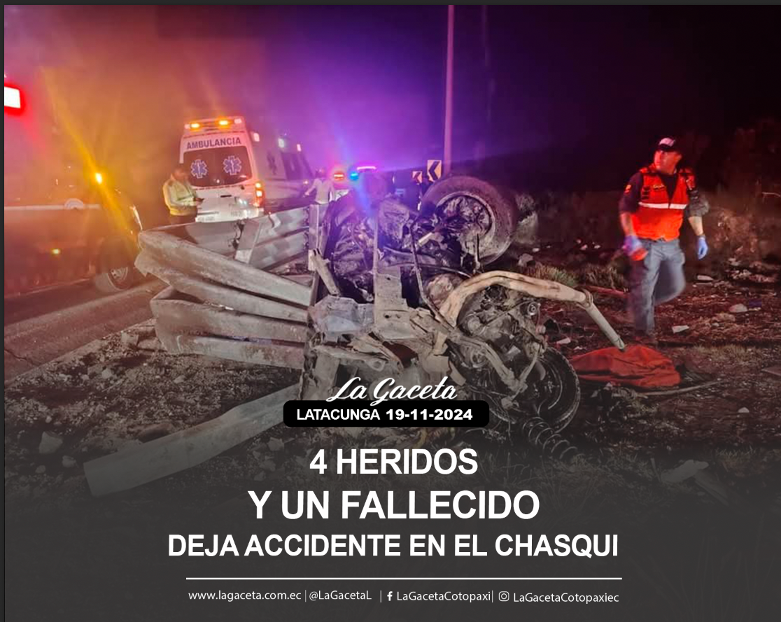 4 heridos y un fallecido deja accidente en el Chasqui 