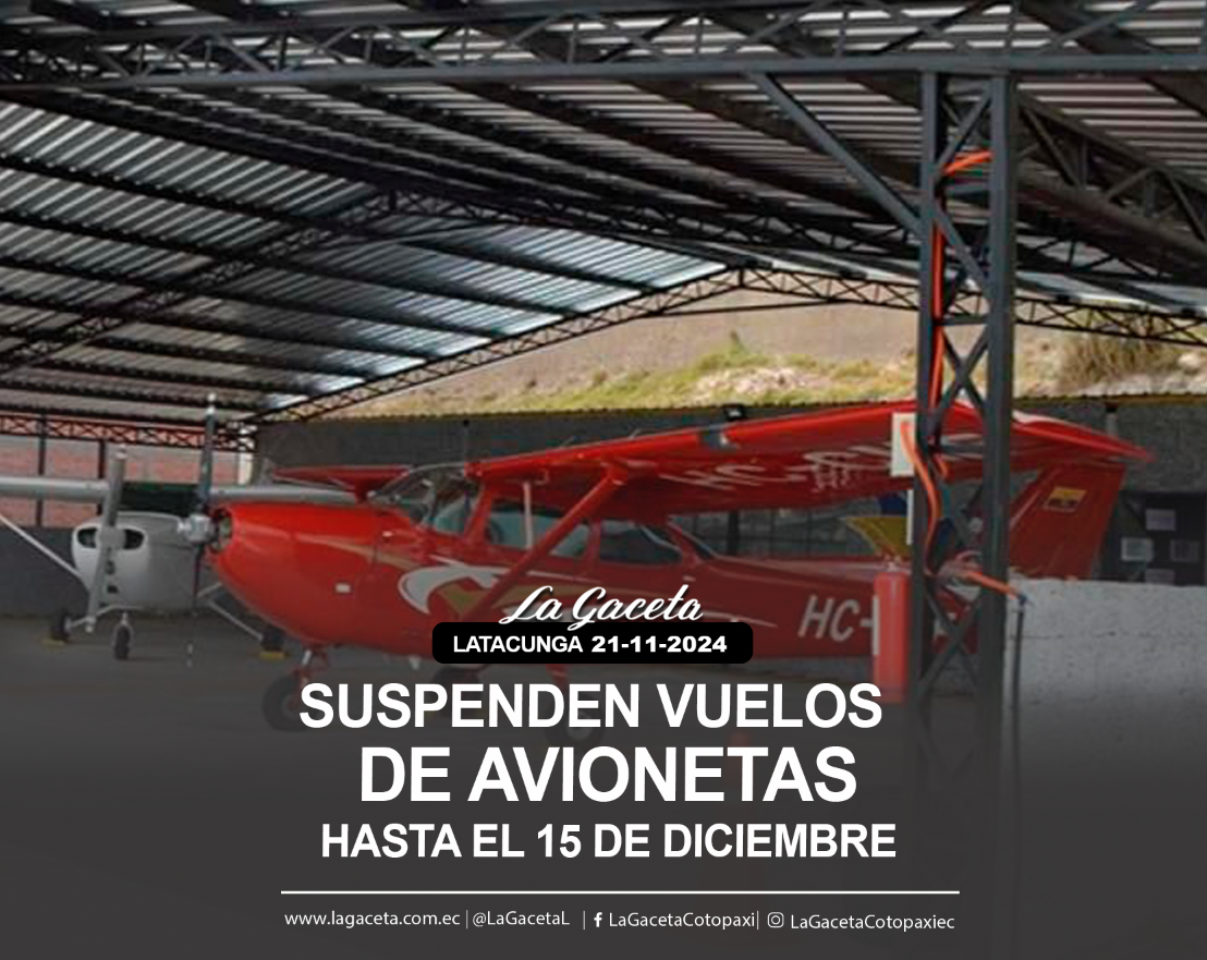 Suspenden vuelos de avionetas hasta el 15 de diciembre