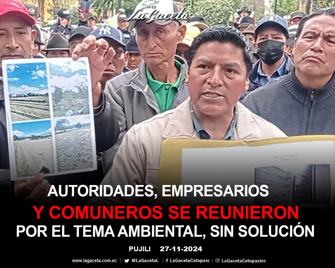 Autoridades, empresarios y comuneros se reunieron por el tema ambiental, sin solución