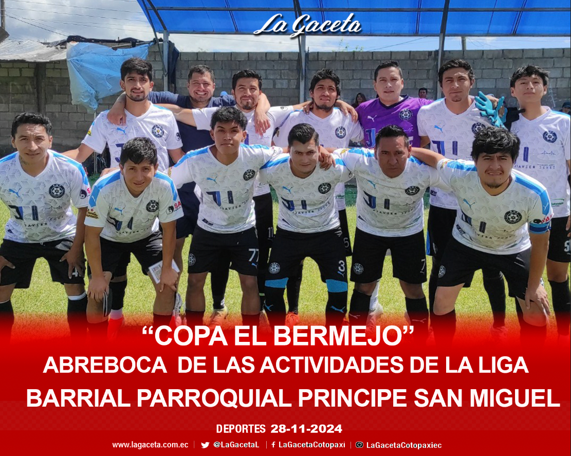 “Copa el Bermejo”  abreboca  de las actividades de la Liga Barrial Parroquial Principe San Miguel