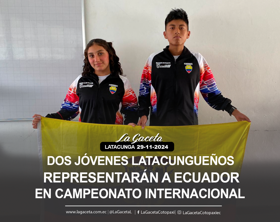 Dos jóvenes latacungueños representarán a Ecuador en campeonato internacional 