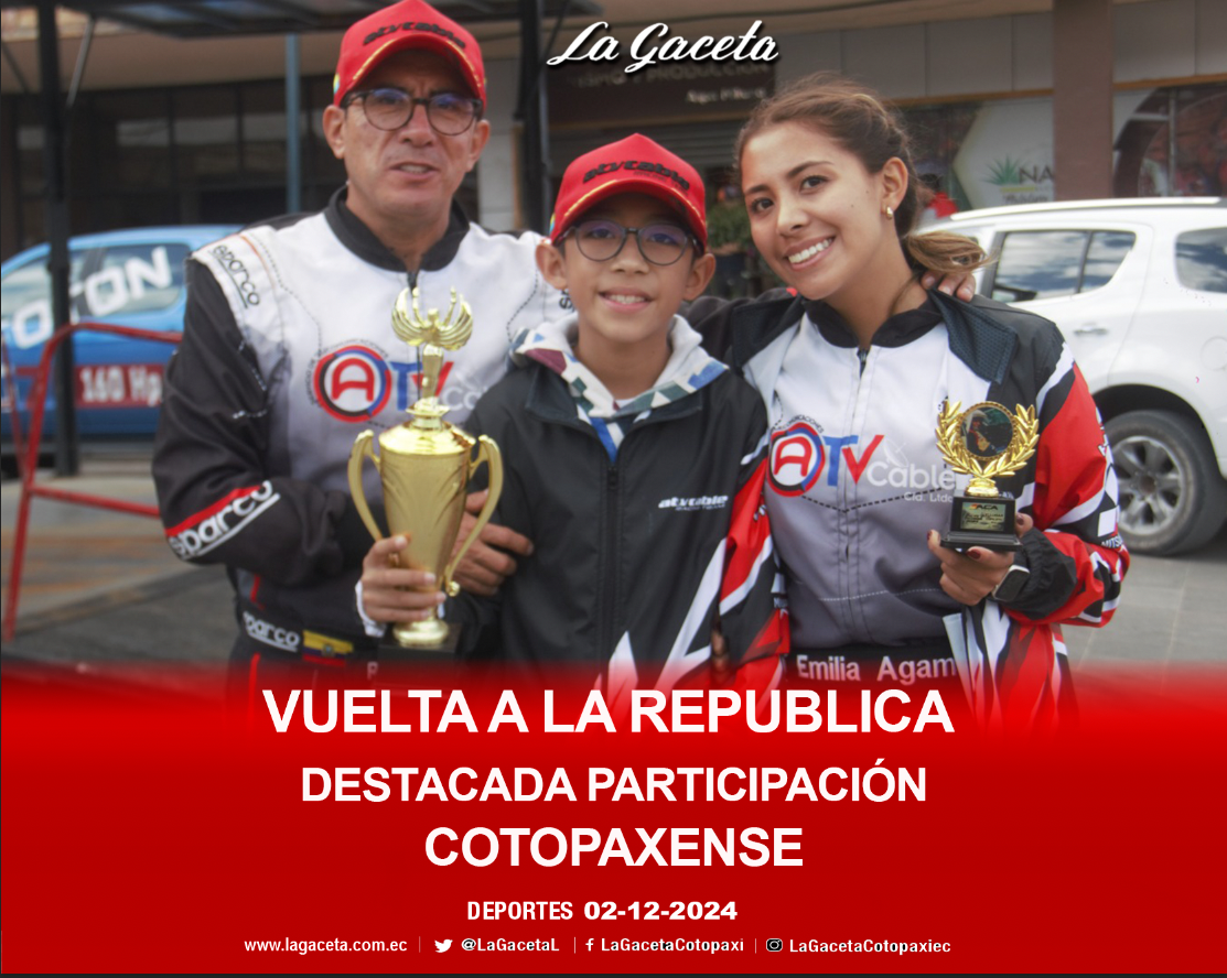 Vuelta a la Republica destacada participación cotopaxense