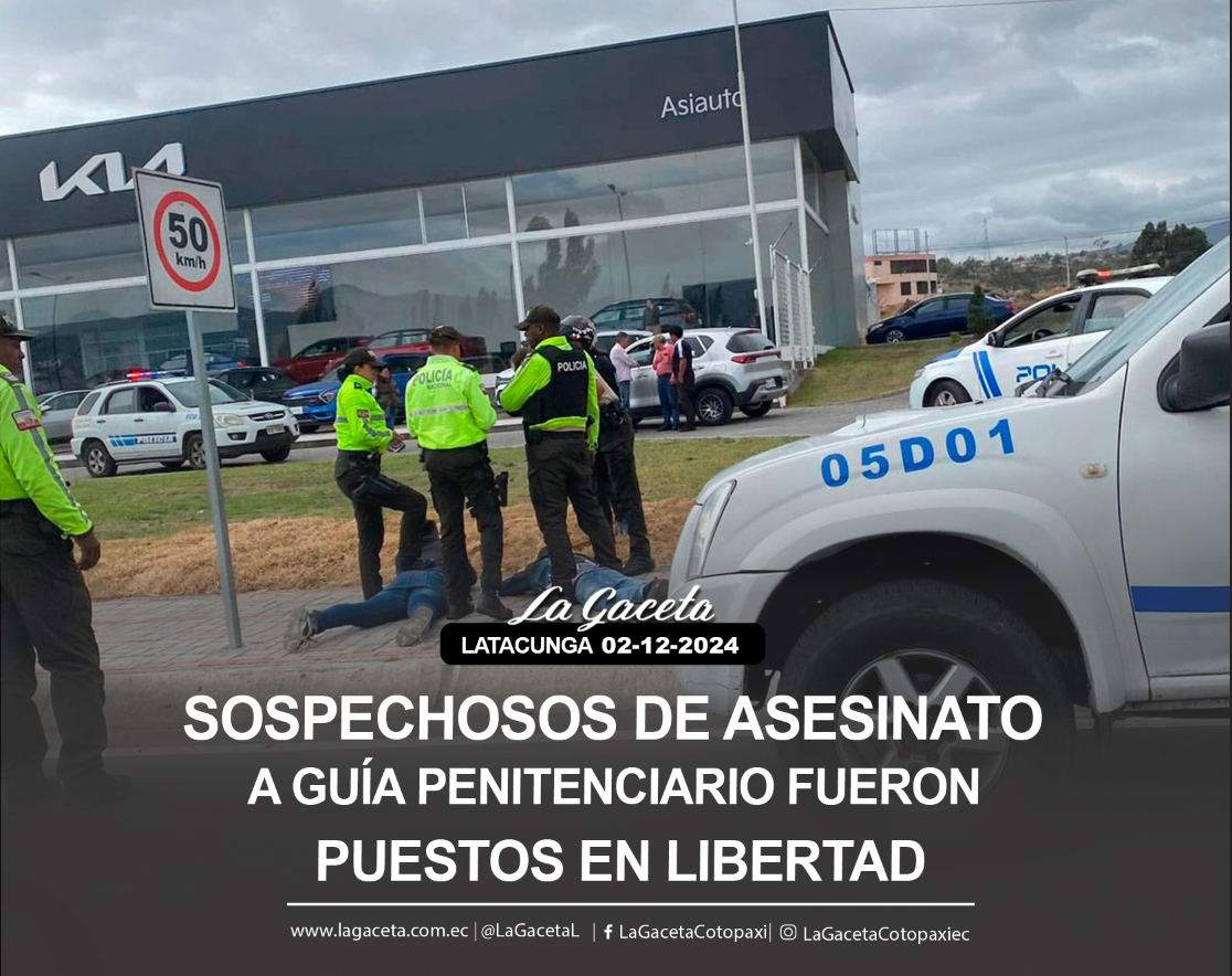 Sospechosos de asesinato a guía penitenciario fueron puestos en libertad 