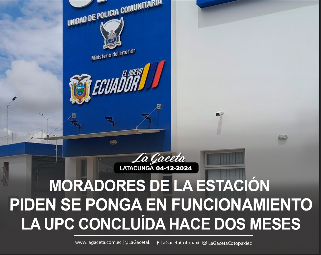 Moradores de La Estación piden se ponga en funcionamiento la UPC construida hace dos meses