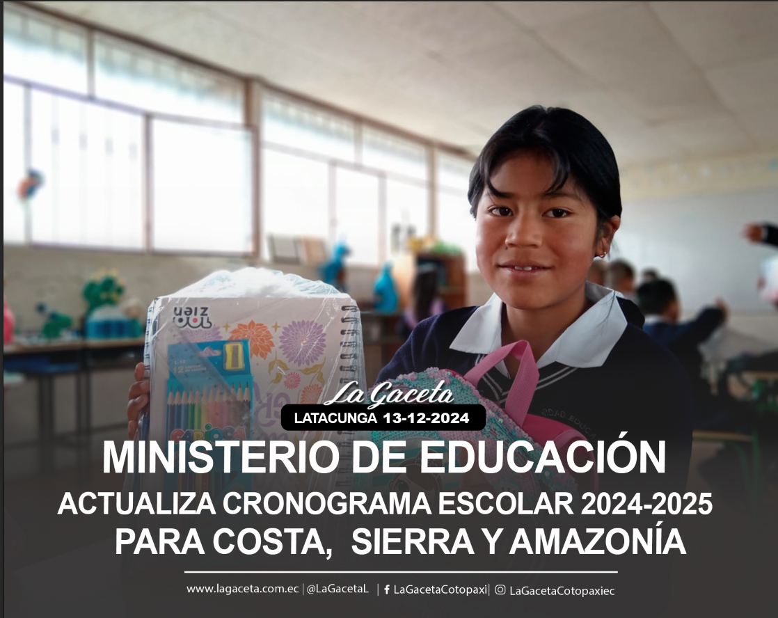 Ministerio de Educación actualiza cronograma escolar 2024-2025 para Costa, Sierra y Amazonía