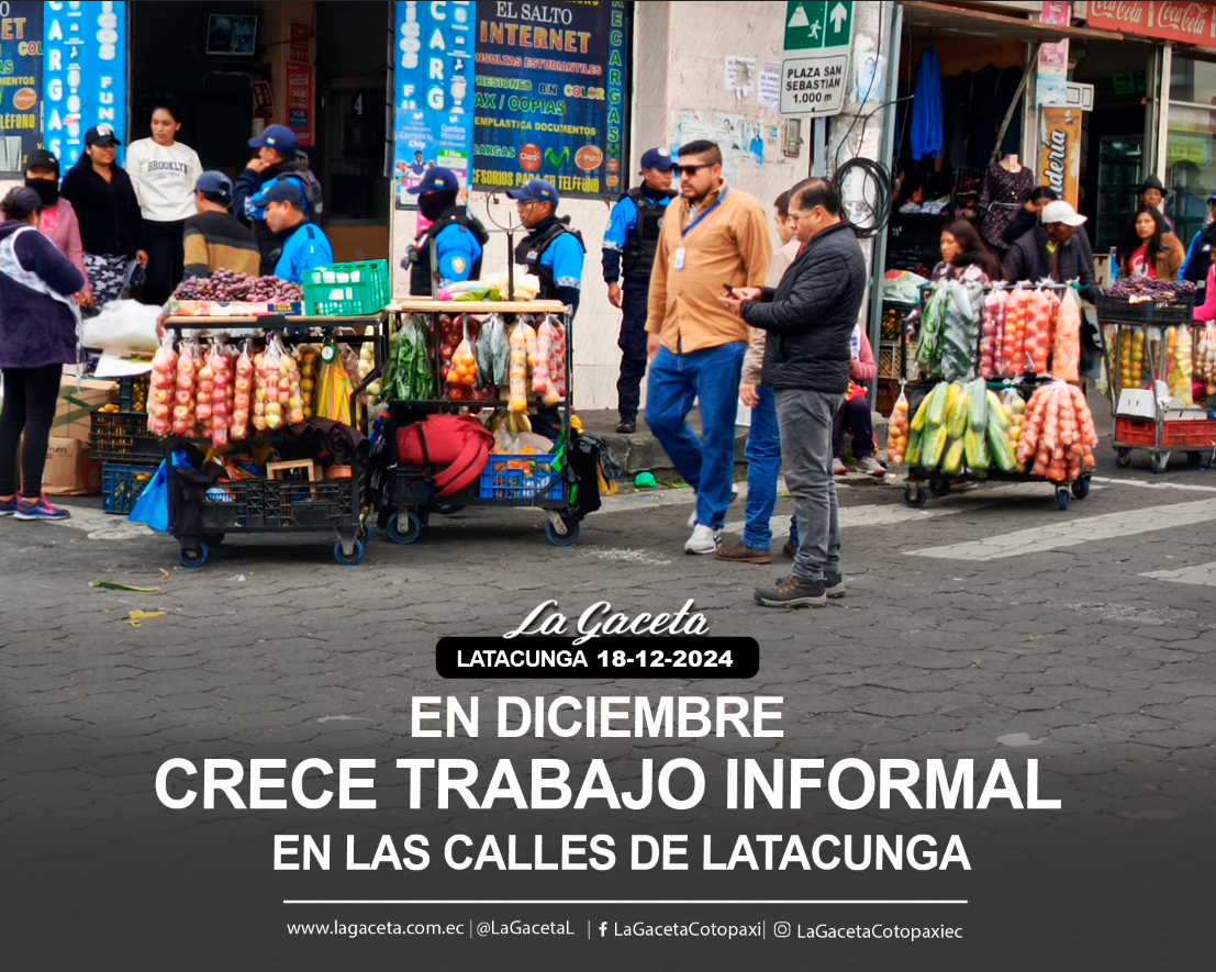 En diciembre crece trabajo informal en las calles de Latacunga