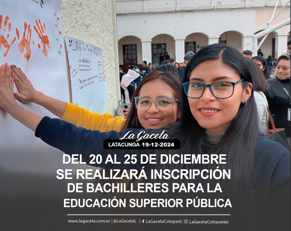 Del 20 al 25 de diciembre se realizará inscripción de bachilleres para la educación superior pública