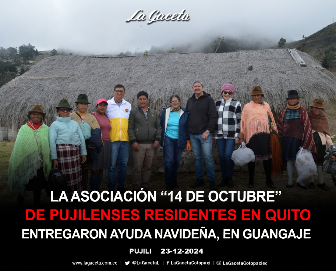 La Asociación “14 de Octubre” de Pujilenses Residentes en Quito, entregaron ayuda navideña, en Guangaje