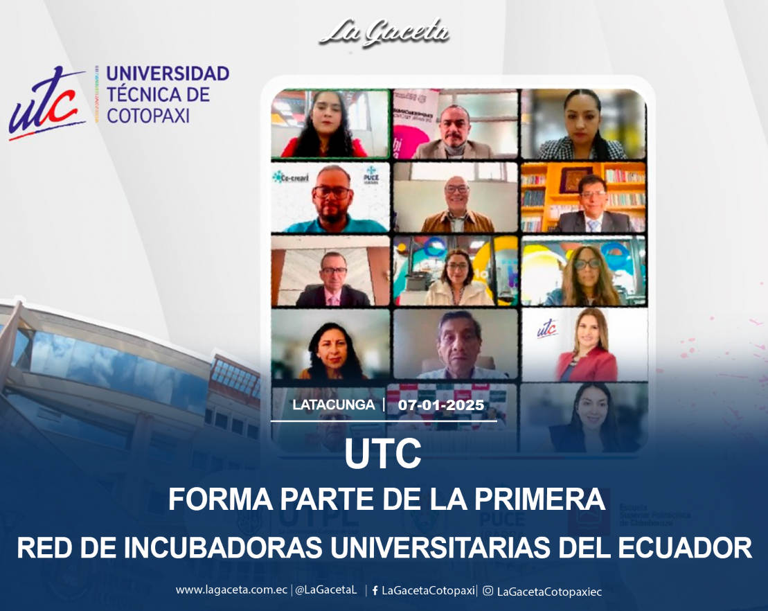 UTC forma parte de la primera Red de Incubadoras Universitarias del Ecuador