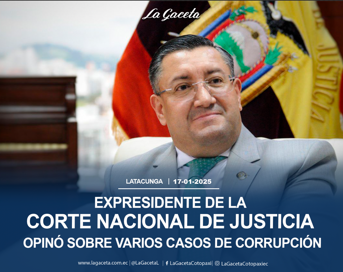 Expresidente de Corte Nacional de Justicia opinó sobre varios casos de corrupción 